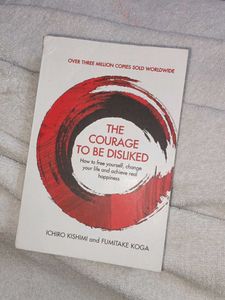 The Courage to Be Disliked