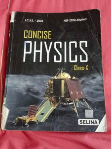 Concise Physics Class 10 - Selina