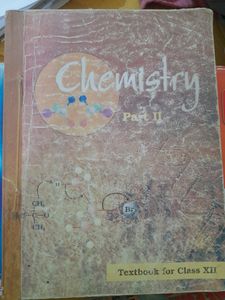 NCERT CHEMISTRY PART 2 CLASS 12
