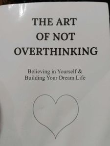 THE ART OF NOT OVERTHINKING BOOK