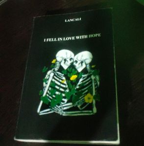 I Fell In Love With Hope