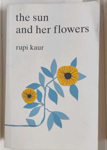The sun and get flowers- rupi Kaur