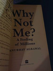 &#34;Why Not Me?&#34; by Anubhav Agrawal