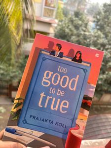 Too Good To Be True By Prajakta Koli