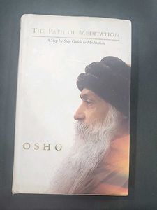 The Path of Meditation - Osho