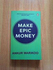 Make Epic Money by Ankur Warikoo