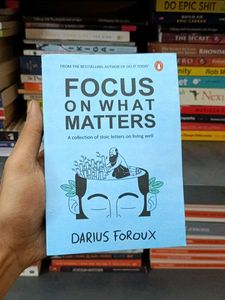 Focus on What Matters by Darius Foroux