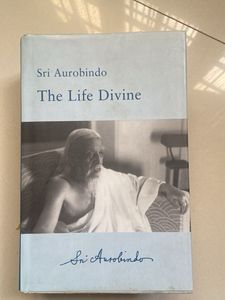 The Life Divine by Sri Aurobindo