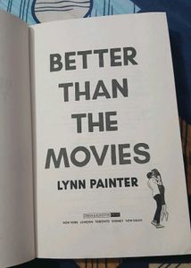 Better Than The Movies by Lynn Painter