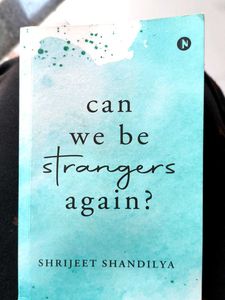 Can We Be Strangers Again?