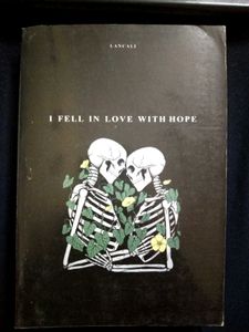 I Fell in Love With Hope