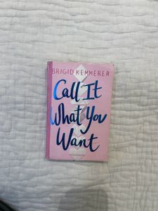 Call It What You Want