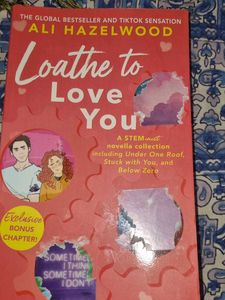 Loathe to Love You by Ali Hazelwood