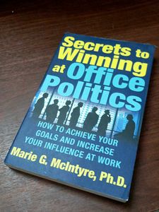 Secrets To Winning At Office Politics