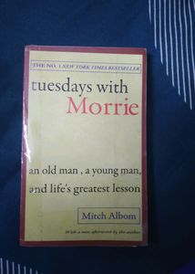 Tuesdays With Morrie By Mitch Albom