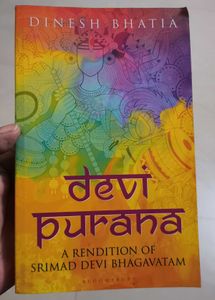 Devi Purana by Dinesh Bhatia