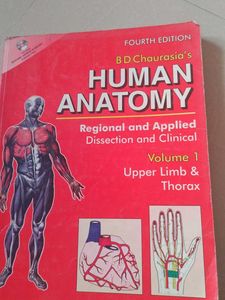 Human Anatomy - Vol 1 Upper Limb &amp; Thorax