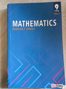 Mangeet Singh Mathematics CBSE GRADE 9 BOOK
