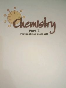 Ncert Chemistry Class 12 Part 1