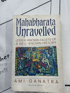 Mahabharata Unravelled