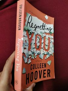 Regretting You- A Novel By Colleen Hoover