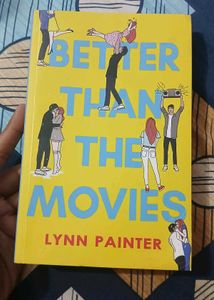 Better Than The Movies by Lynn Painter