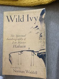 Wild Ivy: Zen Master Hakuin's Autobiography