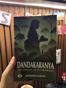 Dandakaranya: Jungle of Matriarchy
