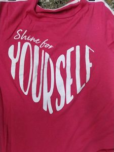 Pink Shine For Yourself T-Shirt