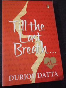 Till the Last Breath by Durjoy Datta