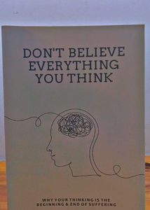 Don&#39;t Believe Everything You Think - Book