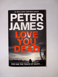 Love You Dead - Peter James