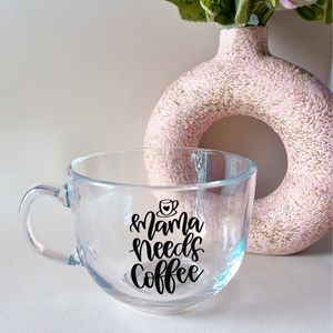 Custom “ Mama Needs Coffee” Mug