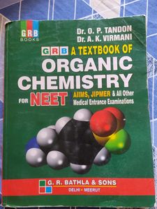 GRB Organic Chemistry By Op Tondon And Virmani