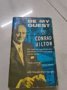 Be My Guest by Conrad Hilton