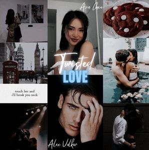 Twisted Love (Twisted Series #1)