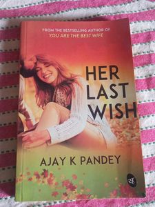 Her Last Wish by Ajay K. Pandey