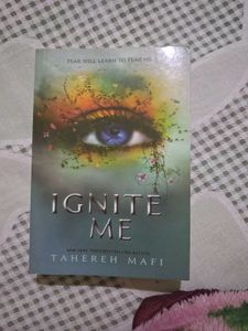 Ignite Me by Tahereh Mafi