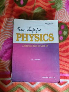 S.L. Arora - New Simplified Physics (Vol 2) for class 12