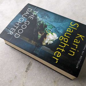 THE GOOD DAUGHTER by Karin Slaughter