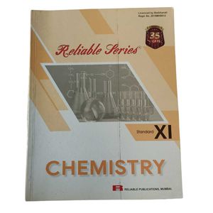 Chemistry Class 11th Reliable Series Book.