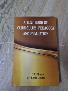 Pedagogy, Curriculum and Evaluation