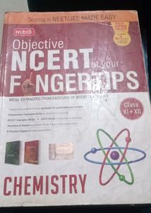 MTG OBJECTIVE NCERT CHEMISTRY AT YOUR FINGERTIPS