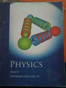 Physics Part II - Class XI