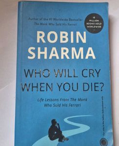 Who Will Cry When You Die?