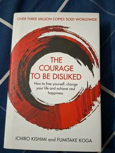 The Courage To Be Disliked