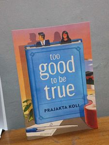 "Too Good To Be True" by Prajakta Koli