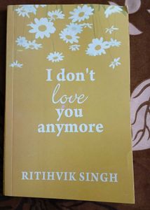 I Don't Love You Anymore