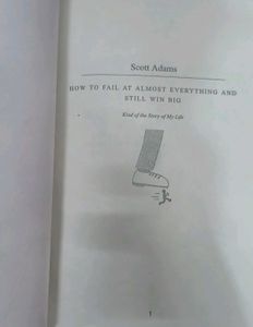 How to Fail at almost everything and still win big