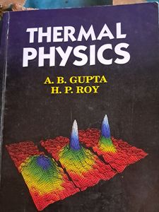 Thermal Physics By A. B. Gupta &amp; H. P. Roy